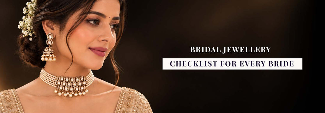 Bridal Jewellery Checklist For Every Bride