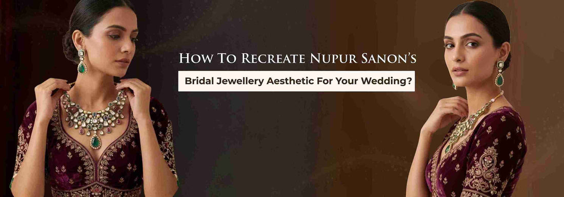 Nupur Sanon’s Bridal Jewellery